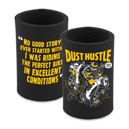 Dust Hustle Stubby Cooler