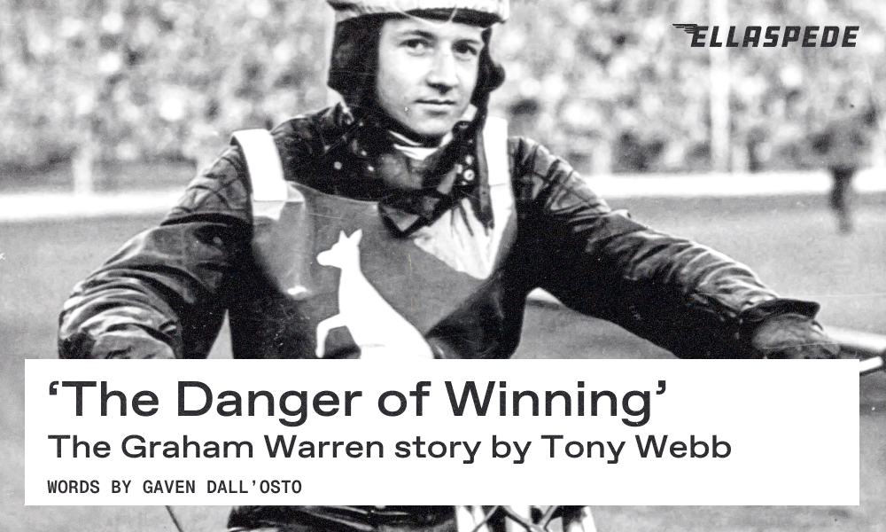 'The Danger of Winning' - The Graham Warren story by Tony Webb image